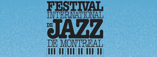 Montreal JazzFest