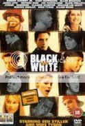 Black And White 1999
