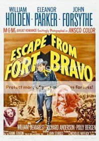 Escape From Fort Bravo