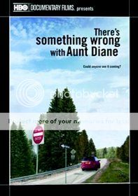 There's Something Wrong With Aunt Diane